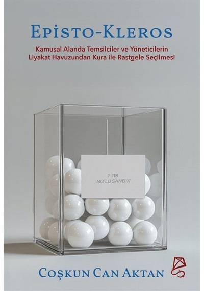 Episto-kleros & Kamusal Alanda Temsilciler Ve Yöneticilerin Li...