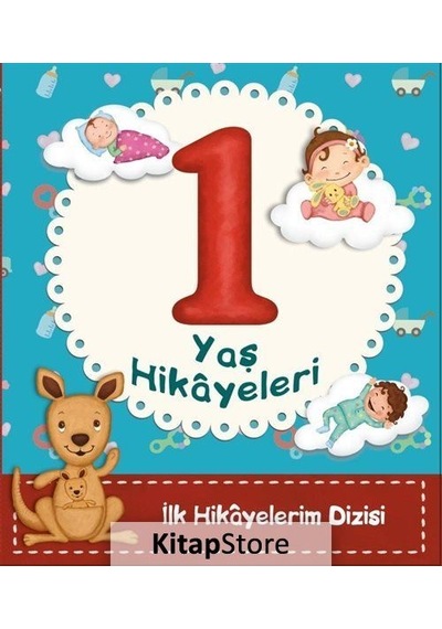 1 Yaş Hikayeleri / Ilk Hikayelerim Dizisi / Ayça Atçı