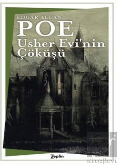 Usher Evi'nin Çöküşü - Edgar Allan Poe - Zeplin Kitap