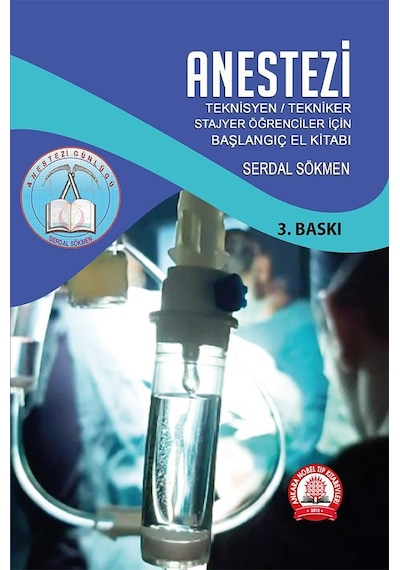 Anestezi Teknisyen Tekniker Stajyer Öğrenciler İçin El Kitabı