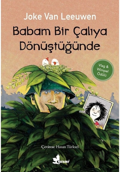 Babam Bir Çalıya Dönüştüğünde - Van Leeuwen - Çınar Yayınları