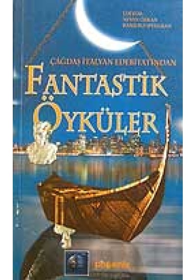 Çağdaş İtalyan Edebiyatından Fantastik Öyküler- Phoenix