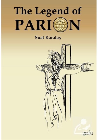 The Legend of Parıon - Suat Karataş - Puslu Yayıncılık