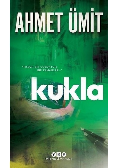 Kukla - Ahmet Ümit - Yapı Kredi Yayınları