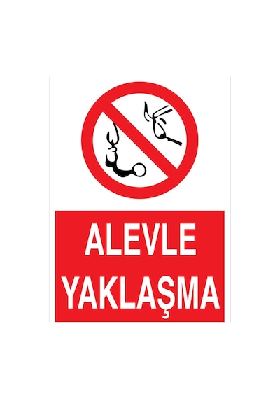 Alevle Yaklaşma Uyarı Tabelası - 20x30 Foreks - Aa20