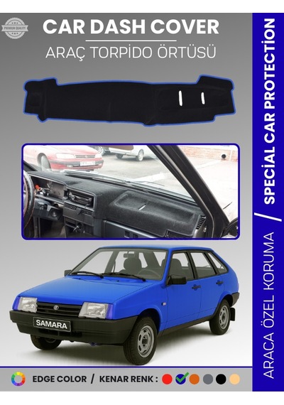 Lada Samara Enjeksiyonlu 1990-2004 Torpido Örtüsü Torpido Koruma Tam Uyum Araca Özel Kaymaz - 285 Stiloto
