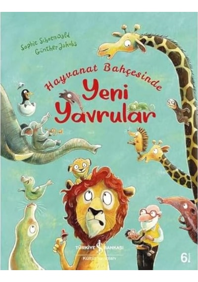 Hayvanat Bahçesinde Yeni Yavrular 3. Baskı