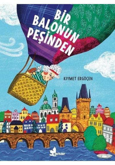 Bir Balonun Peşinden - Kıymet Ergöçen - Çınar Yayınları