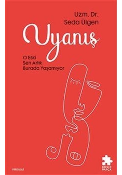 Uyanış / Uzm. Dr. Seda Ülgen