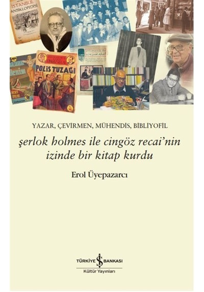 Şerlok Holmes İle Cingöz Recai'nin İzinde Bir Kitap Kurdu & Ya...