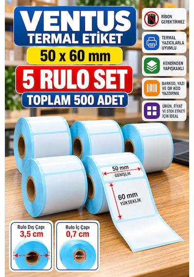 Ventus 50mmx60mm Termal Etiket 1 Rulo 100 Etiket 5 Rulo