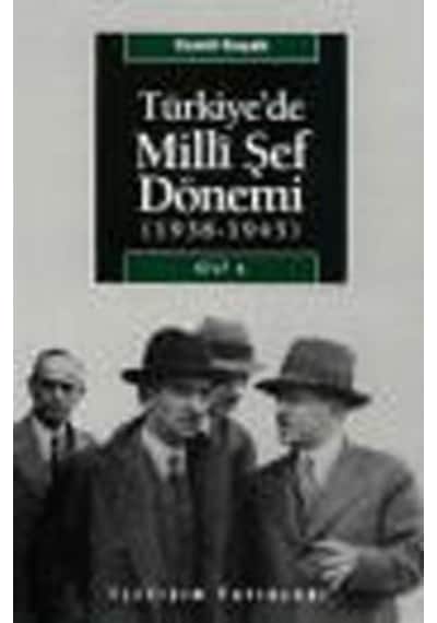 Türkiye'de Milli Şef Dönemi 1 - (1938-1945) - Cemil Koçak - İletişim Yayınları