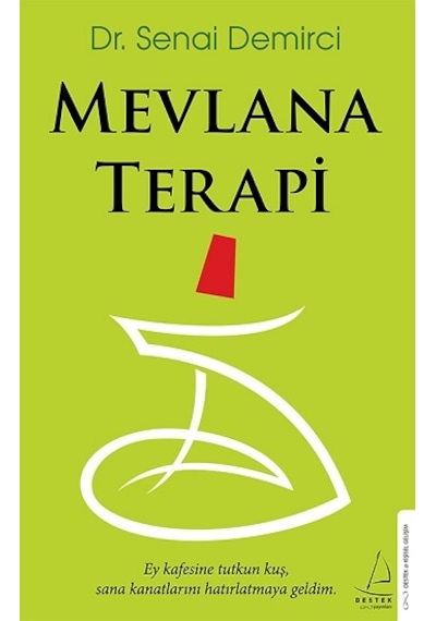 Mevlana Terapi - Senai Demirci - Destek Yayınları
