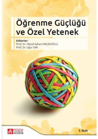 Öğrenme Güçlüğü ve Özel Yetenek - Pegem Akademi Yayıncılık
