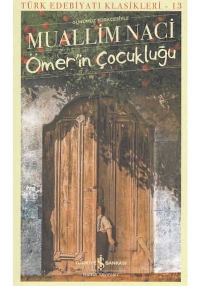 Ömerin Çocukluğu - Türk Edebiyatı Klasikleri - Rxlu-599822