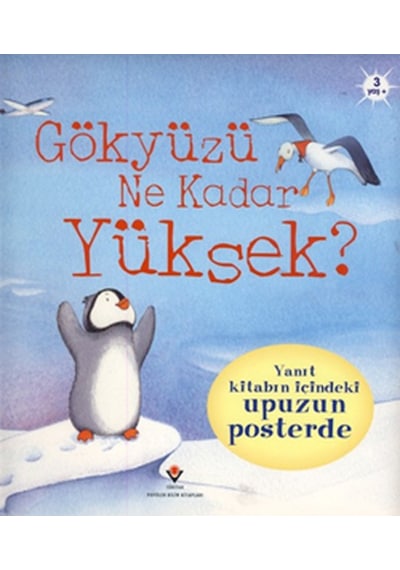 Gökyüzü Ne Kadar Yüksek? - Anna Milbourne - Tübitak Yayınları