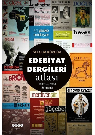 Edebiyat Dergileri Atlası / Selçuk Küpçük