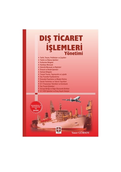 Dış Ticaret İşlemleri Yönetimi Yaser Gürsoy Ekin