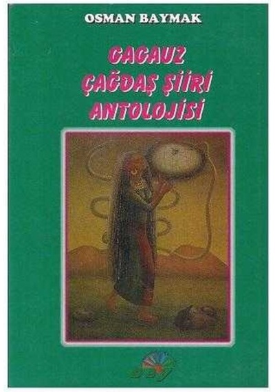Gagauz Çağdaş Şiiri Antolojisi