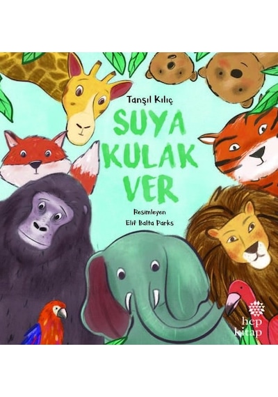 Suya Kulak Ver - Tanşıl Kılıç - Hep Kitap