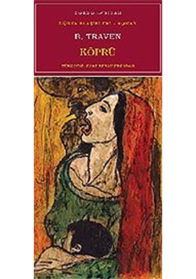 Köprü / B. Traven