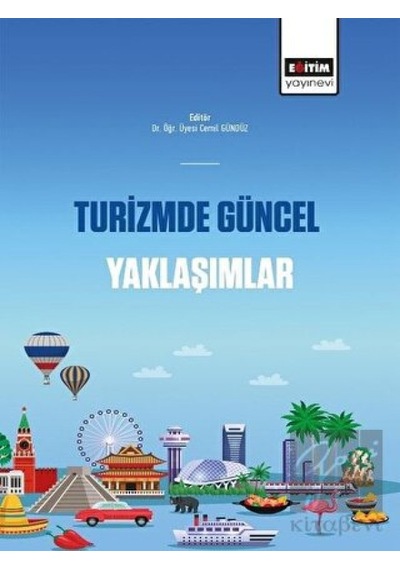 Turizmde Güncel Yaklaşımlar