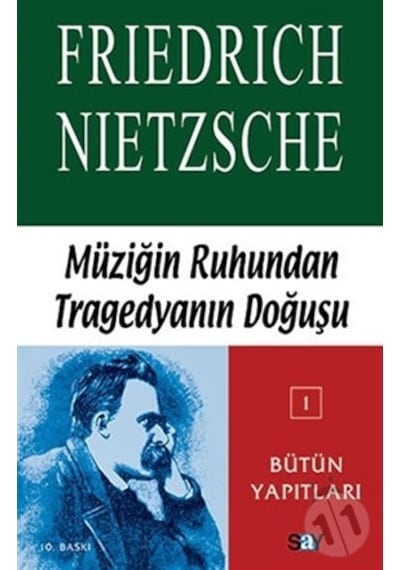 Müziğin Ruhundan Tragedyanın Doğuşu - Friedrich Nietzsche - Say Yayınları