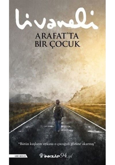 Leyla'nın Evi - Arafat'ta Bir Çocuk - Balıkçı Ve Oğlu - Engereğin Gözü, Zülfü Livaneli 4 Kitap