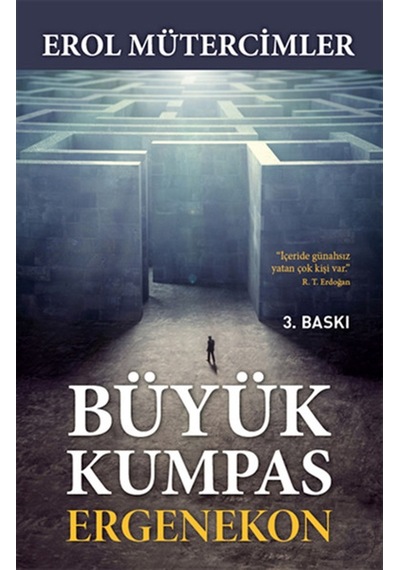 Büyük Kumpas Ergenekon - Erol Mütercimler - Yazarın Kendi Yayını