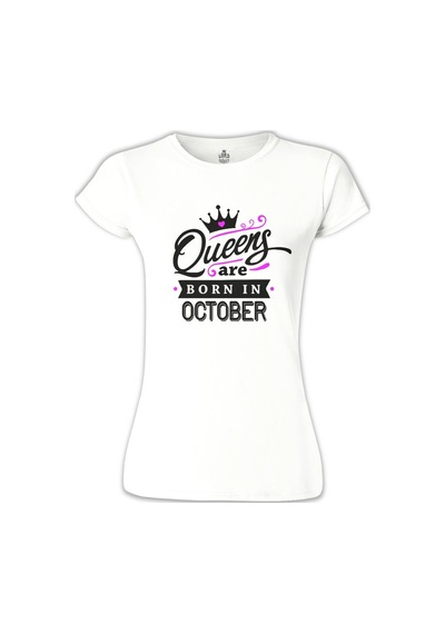 Queens Born İn October Beyaz Kadın Tshirt 001
