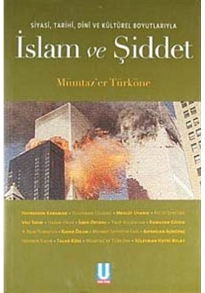 İslam ve Şiddet Siyasi, Tarihi, Dini ve Kültürel Boyutlarıyla ...