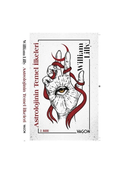 Astrolojinin Temel İlkeleri / William Lilly