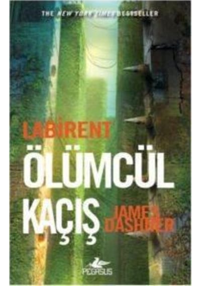 Labirent: Ölümcül Kaçış - James Dashner - Pegasus