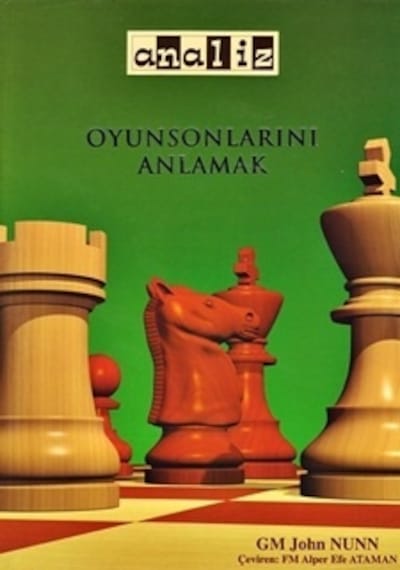 Oyunsonlarını Anlamak - John Nunn