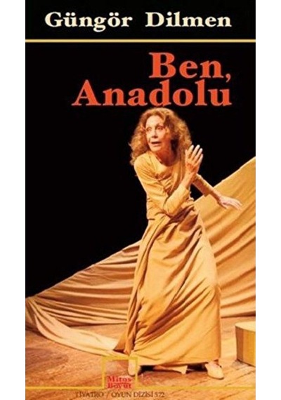 Ben Anadolu Güngör Dilmen - Güngör Dilmen