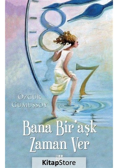 Bana Bir'aşk Zaman Ver - Özgür Gümüşsoy - Dokuz Yayınları