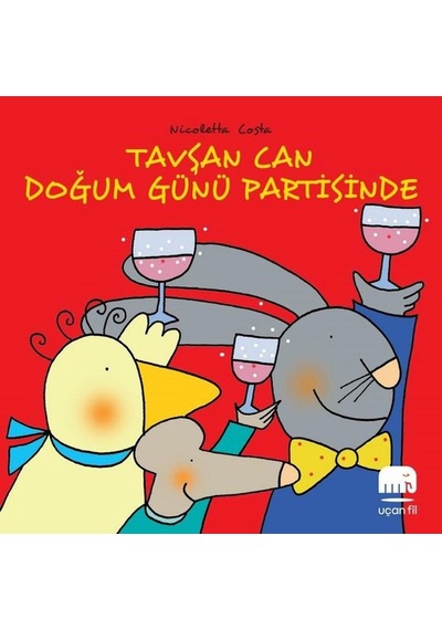 Tavşan Can Doğum Günü Partisinde - Nicoletta Costa - Uçan Fil