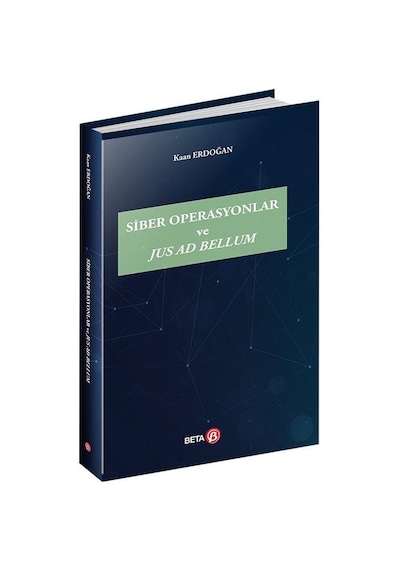 Siber Operasyonlar ve Jus Ad Bellum