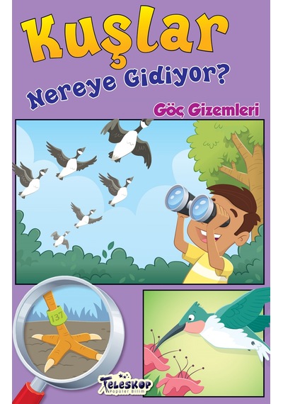 Kuşlar Nereye Gidiyor? / Göç Gizemleri