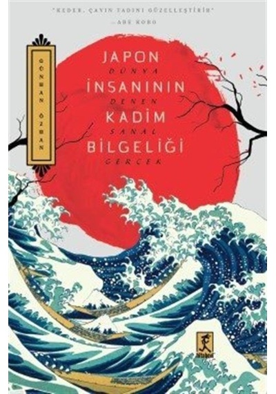 Japon İnsanının Kadim Bilgeliği - Günhan Özhan - Hitabevi