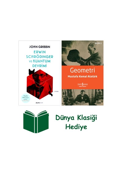 Erwin Schrödinger Ve Kuantum Devrimi + Geometri + Dünya Klasiği Hediye