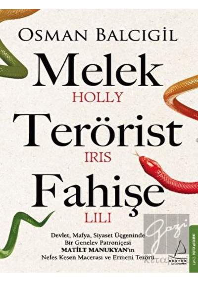 Melek Terörist Fahişe - Osman Balcıgil - Destek Yayınları