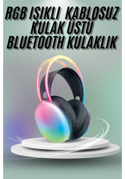 Kulak Üstü Kablosuz Bluetooth Kulaklık Unısex Renkli Işıklı Kulaklık