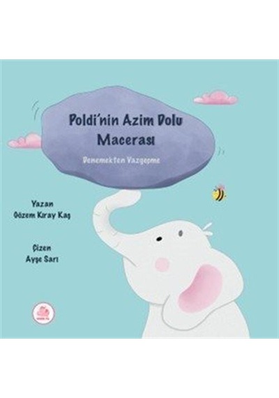 Poldi'nin Azim Dolu Macerası / Gözem Kıray Taş