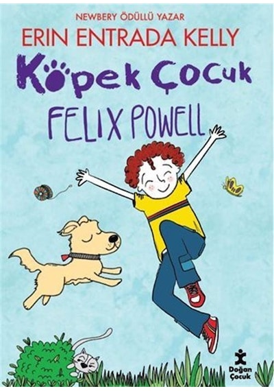 Köpek Çocuk Felix Powell / Erin Entrada Kelly