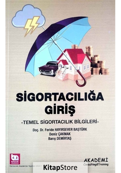 Sigortacılığa Giriş / Deniz Çakmak