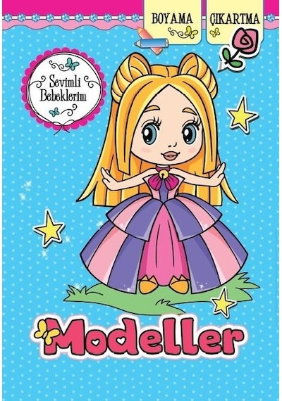 Modeller-Sevimli Bebeklerim- Koloni Çocuk Yayınları