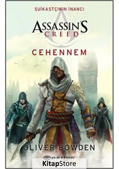 Kitapstore- Assassin'S Creed Suikastçının Inancı 6: Cehennem / Oliver Bowden