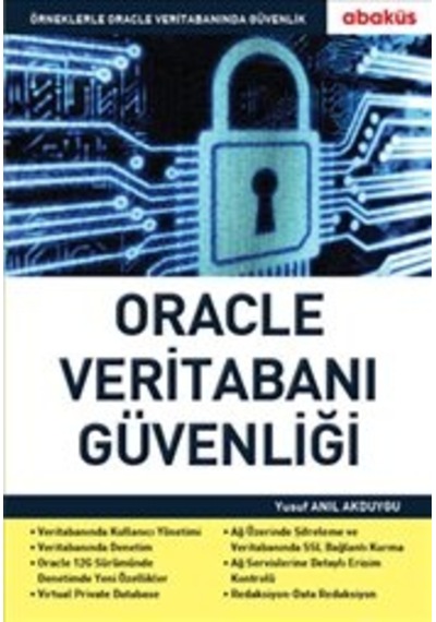 Oracle Veritabanı Güvenliği - Anıl Akduygu - Abaküs Kitap