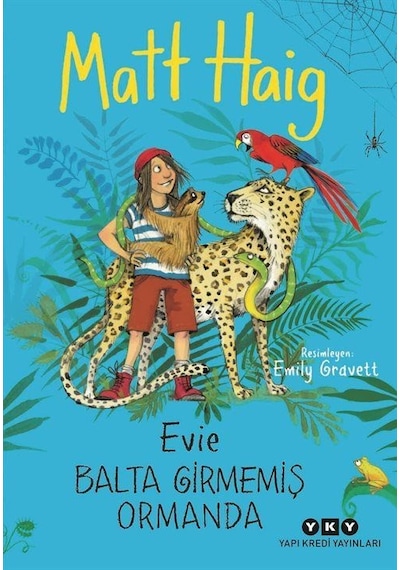 Evie Balta Girmemiş Ormanda / Matt Haig